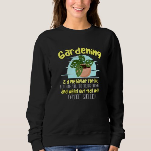 Gardener Plants Garden Hobby Gardener Gardening Nu Sweatshirt