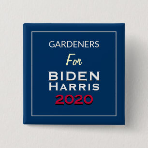 Gardeners For BIDEN HARRIS Square Campaign Button