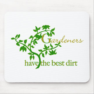 Gardeners have the best dirt mouse pad