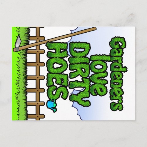 Gardeners Love Dirty Hoescartoon Postcard