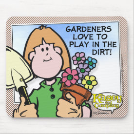 Gardeners Love To... Mouse Pad