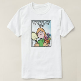 Gardeners Love To... T-Shirt