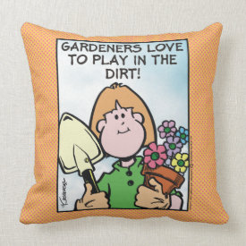 Gardeners Love To... Throw Pillow