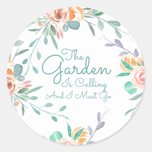 Gardeners Quote Floral Classic Round Sticker