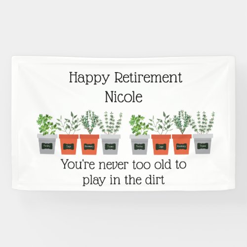 Gardeners Retirement Fun Quote with Name Banner