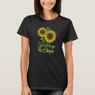 Gardening 4\Garden Chef Gardening Gardener Sunflow T-Shirt