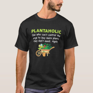 Gardening 4\Garden Plantaholic Definition Gardenin T-Shirt