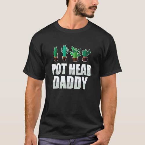 Gardening 4\Mens Pot Daddy Plant Gardener Garden C T-Shirt