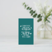 Gardening Adds Years To Your Life... Business Card (Standing Front)