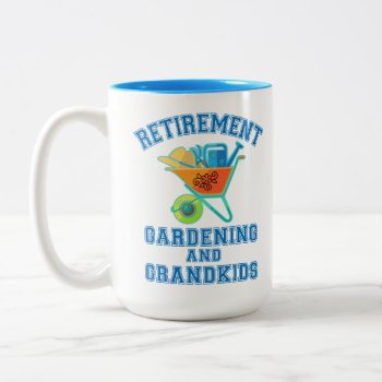 Gardening And Grandkids Retirement Two-tone Coffee Mug by MainstreetShirt at Zazzle