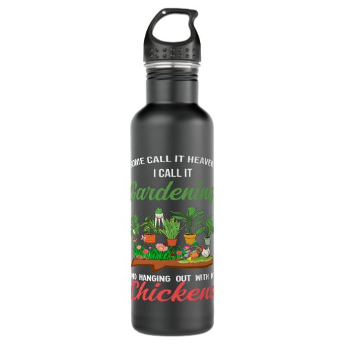 Gardening and hanging out with my Chickens Garden Stainless Steel Water Bottle
