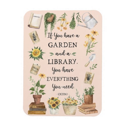 Gardening and Library Quote Sunflower and Herbs Magnet