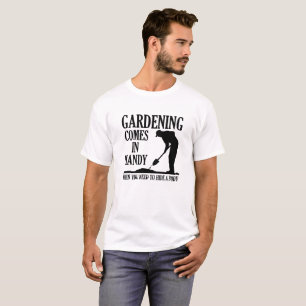 Gardening Body Funny Tshirt