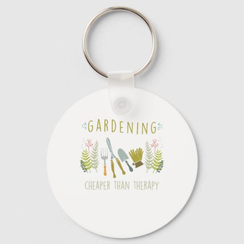 Gardening Cheaper Than Therapy Garden Gardener Gif Keychain