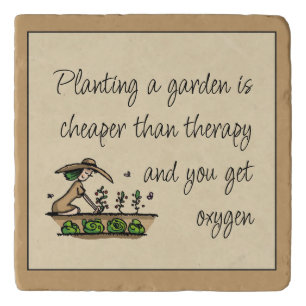 Gardening Cheaper than Therapy Inspirational Quote Trivet