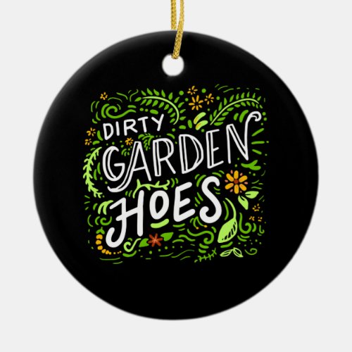 Gardening _ Dirty Garden Hoes Ceramic Ornament