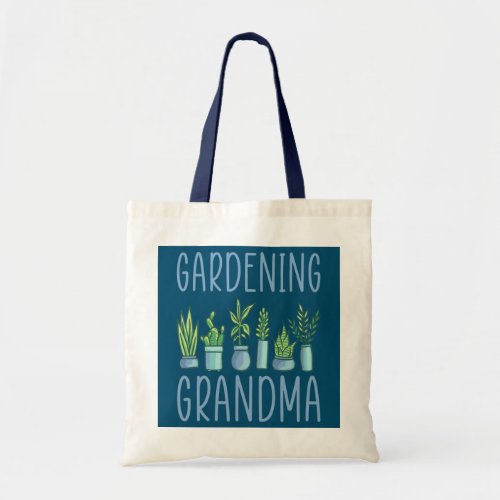 Gardening Grandma Flower Garden Grandma  Tote Bag