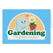 Gardening Grows on You (Front Horizontal)