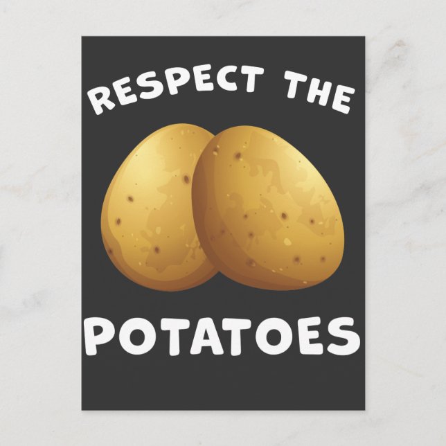 Gardening Humor Respect The Potatoes Gardener Postcard (Front)