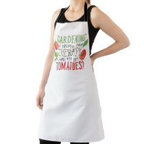 Gardening is better than therapy typography apron