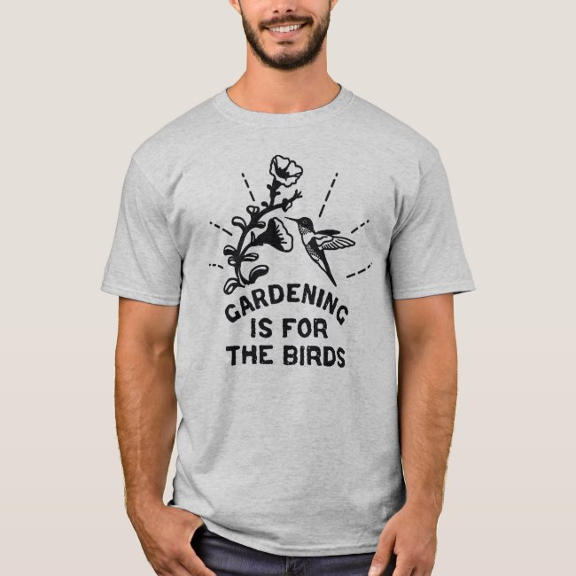 Gardening is for the Birds Hummingbird Graphic