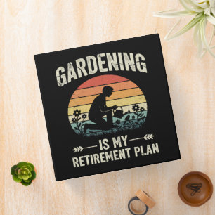 Gardening Is My Retirement Plan Vintage 3 Ring Binder