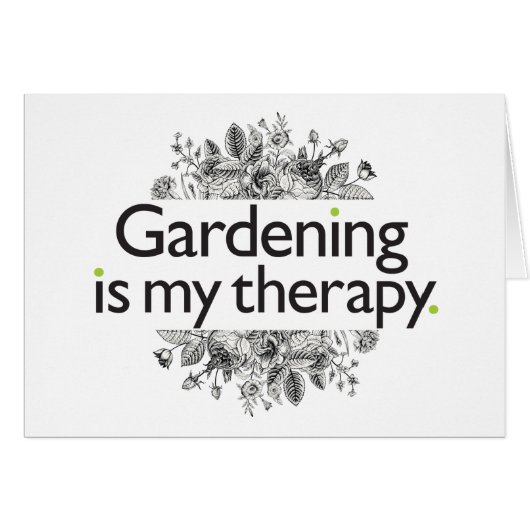 Gardening is my therapy cards (Front Horizontal)