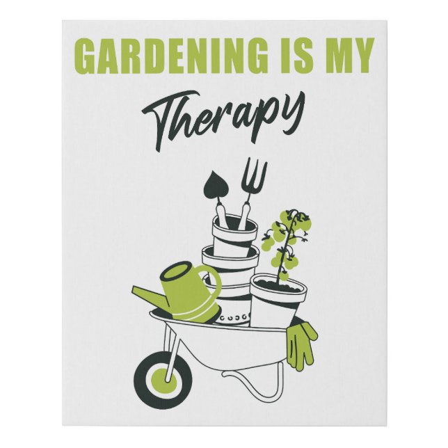 Gardening is my therapy Funny Cute Gardener Plant Faux Canvas Print (Front)