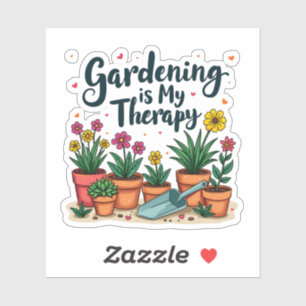 Gardening Is My Therapy Gardener Gardening Plant  Sticker
