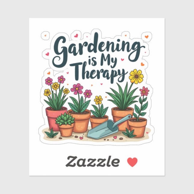 Gardening Is My Therapy Gardener Gardening Plant  Sticker (Sheet)