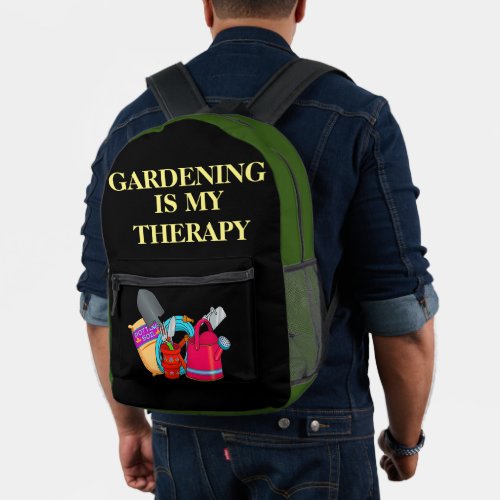 Gardening is my therapy gardening tools printed backpack