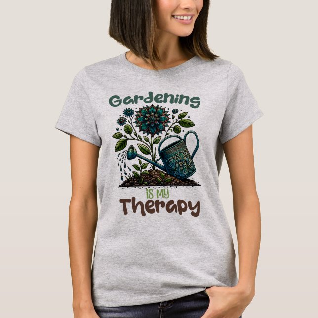 Gardening is my Therapy Gray T-Shirt (Front)