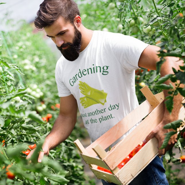 Gardening Just Another Day At The Plant T-Shirt (Gardening Just Another Day At The Plant T-Shirt)