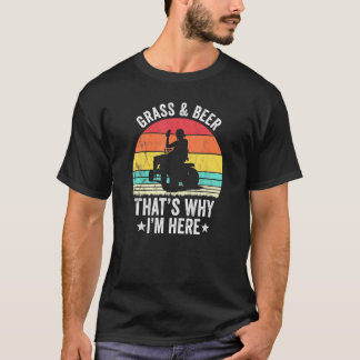 Gardening Lawn Mow Grass And Beer T-Shirt