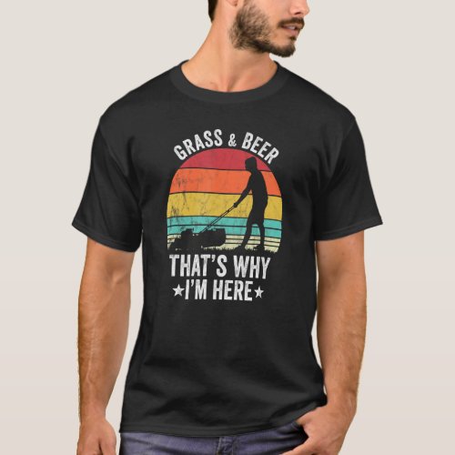 Gardening  Lawncare Grass Mowing And Beer T-Shirt