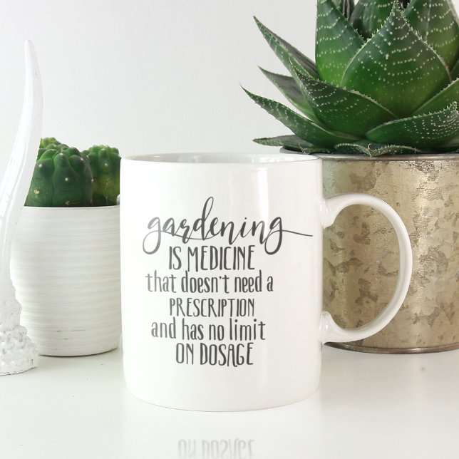 Gardening Medicine Motivational Quote Coffee Mug (Creator Uploaded)