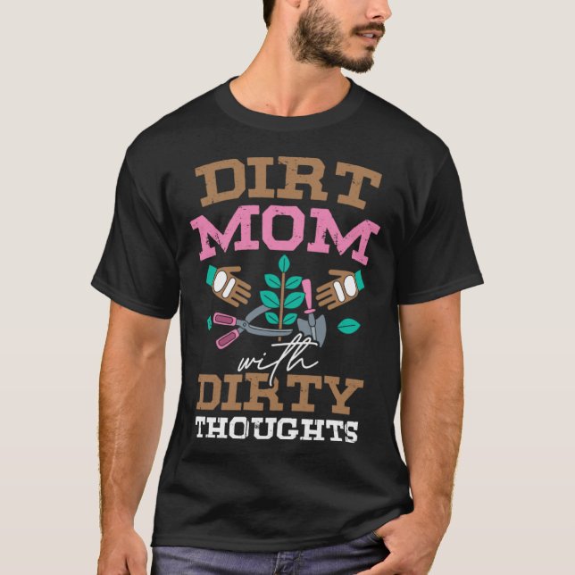 Gardening Mom Plant  Gardener Succulent Mothers Da T-Shirt (Front)