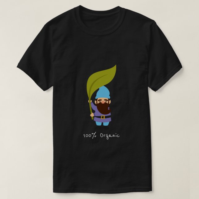Gardening organic slogan with garden gnome T-Shirt (Design Front)