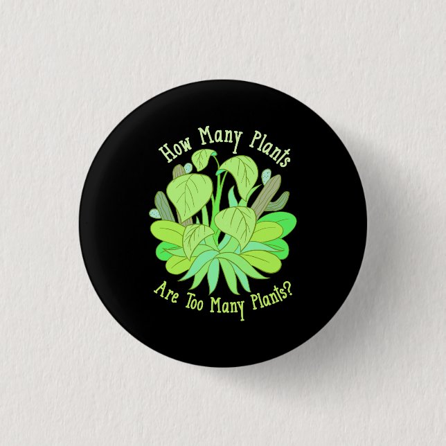 Gardening Plant Lover Gifts Button (Front)