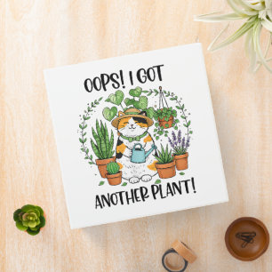 Gardening Planting Cat Oops I Got Another Plant 3 Ring Binder