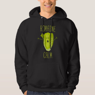 Gardening Pun Romaine Calm Gardener Hoodie