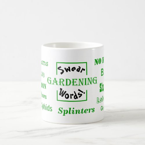 Gardening Swear Words Gardener Pet Peeves Coffee Mug