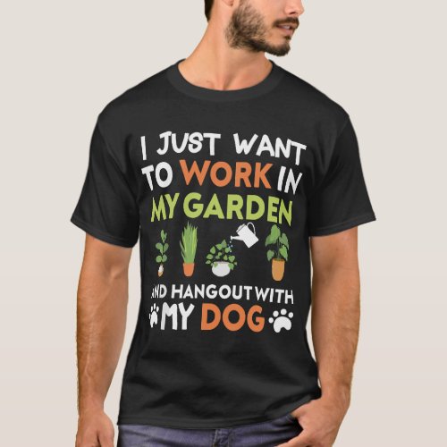 Gardening Tee Dog Lover Gardener Garden Pet Plants