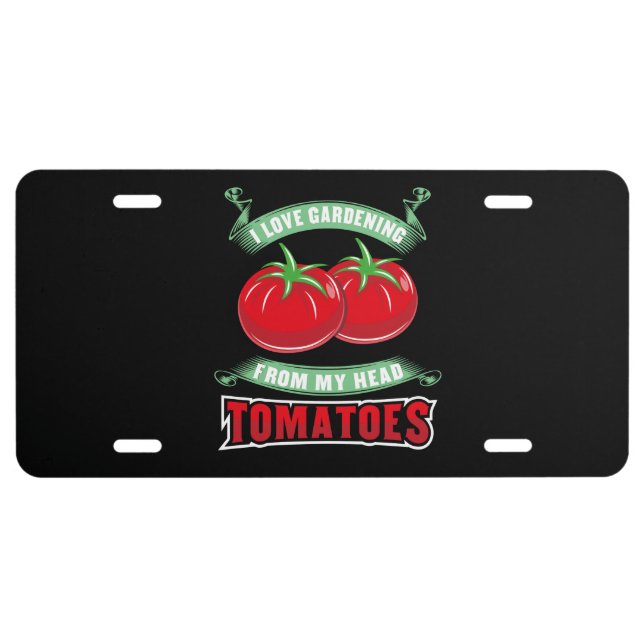 Gardening Tomatoes License Plate (Front)