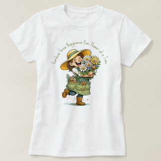 Gardens Grow Happiness T-Shirt
