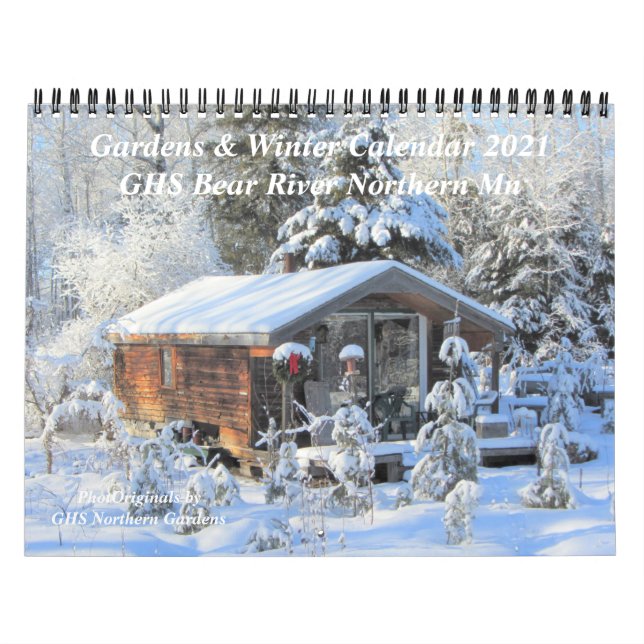 Gardens &Winter in Bear River GHS Calendar 2021 (Cover)