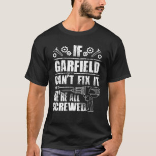 GARFIELD Gift Name Fix It Funny Birthday Personali T-Shirt