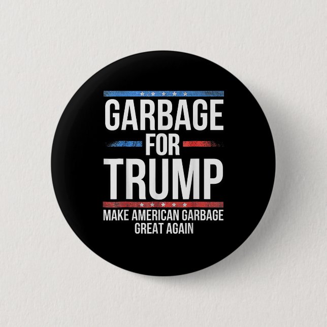 _garge For Trump Make American Garge Great Again  Button (Front)