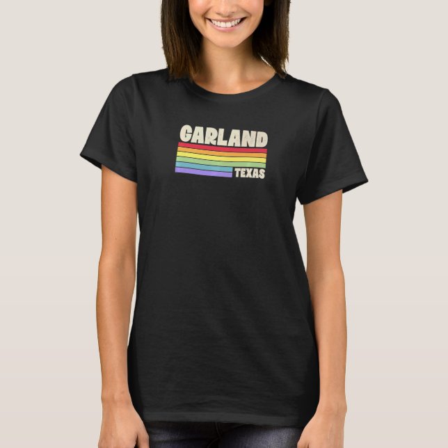 Garland Texas Pride Rainbow Flag Gay Pride Merch Q T-Shirt (Front)
