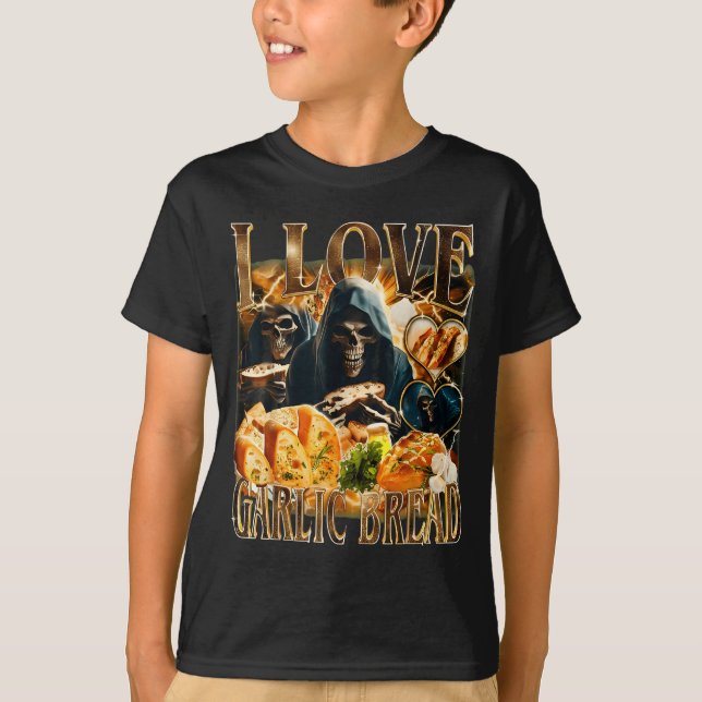 Garlic Bread Food Lover Funny Skeleton Meme Humor  T-Shirt (Front)
